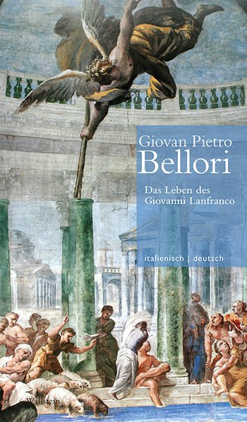 Book cover featuring a classic fresco with figures and columns, title: Giovan Pietro Bellori, Das Leben des Giovanni Lanfranco.