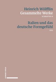 Cover of "Italien und das deutsche Formgefühl" by Heinrich Wölfflin, Schwabe Verlag, 1931.