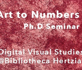 Art to Numbers - Ph.D. Seminar